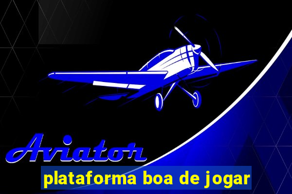 plataforma boa de jogar